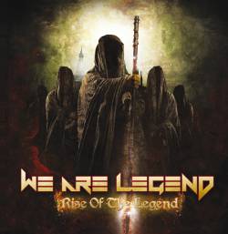We Are Legend : Rise of the Legend